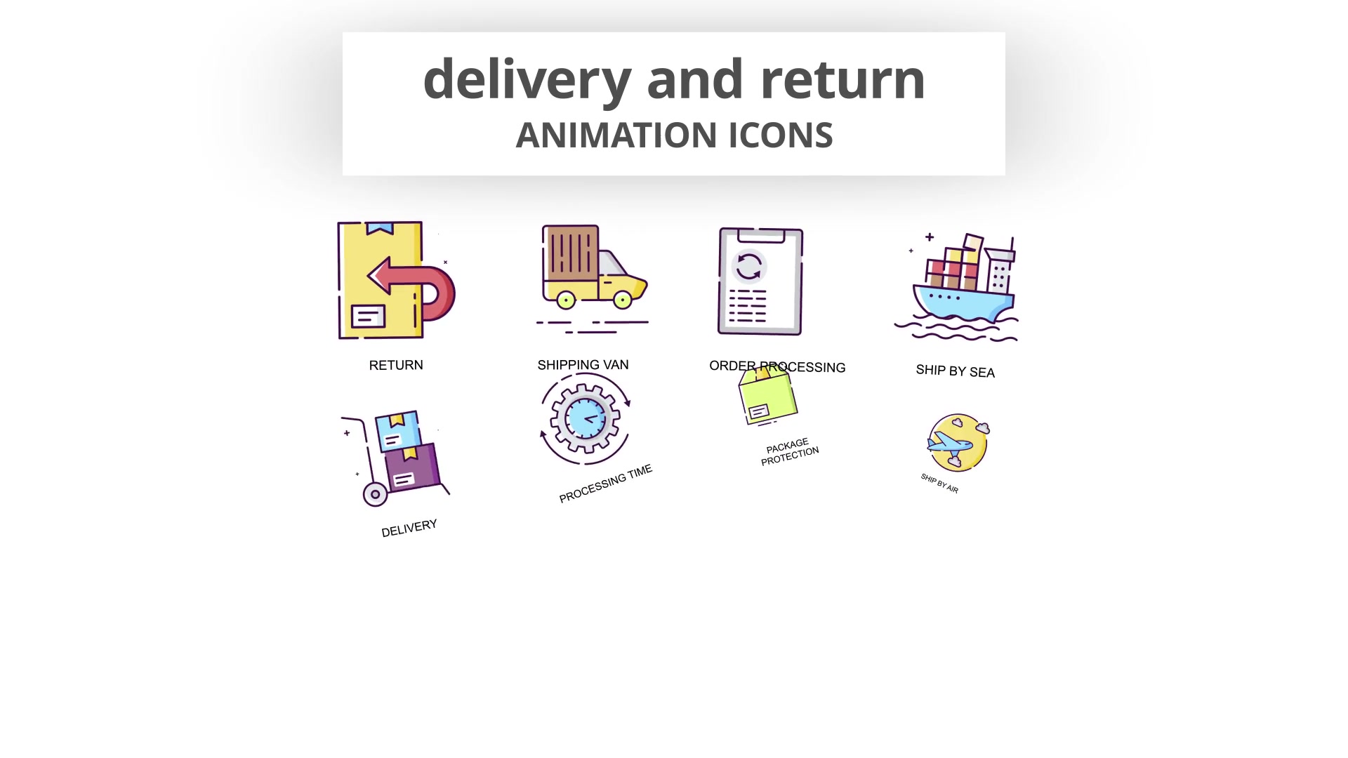 Delivery & Return Animation Icons Videohive 30885259 After Effects Image 4