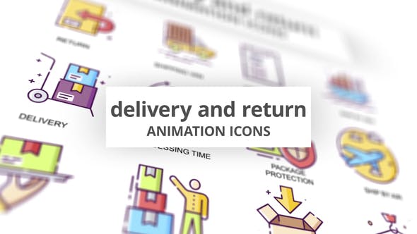Delivery & Return Animation Icons - Download 30885259 Videohive