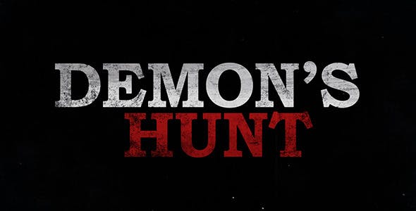 Demons Hunt - Videohive Download 12811335