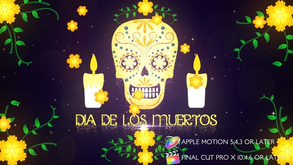 Dia De Los Muertos Opener Apple Motion - 28409813 Videohive Download