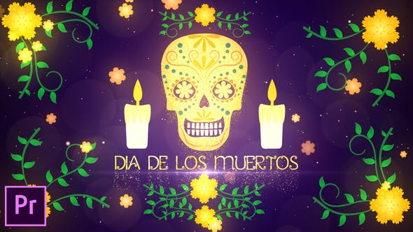 Dia De Los Muertos Opener Premiere Pro - Videohive 24845937 Download