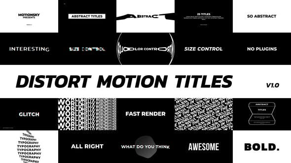 Distort Motion Titles - 24925699 Videohive Download