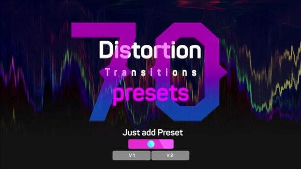 Distortion Transitions Presets 2 - Videohive Download 36662825
