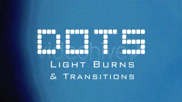 Dots Light Burns & Transitions Videohive 2652898 Motion Graphics Image 4