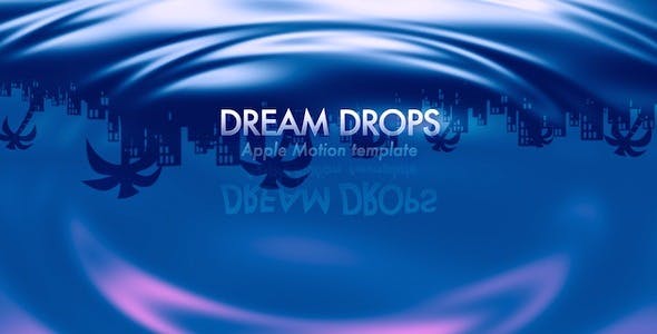 Dream Drops - Download Videohive 3213176