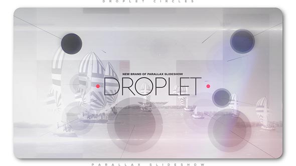 Droplet Circles Parallax Slideshow - Download Videohive 20152229