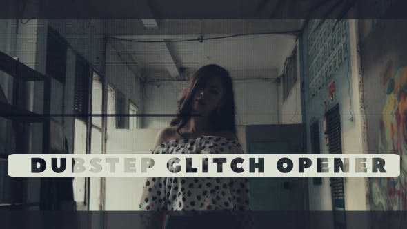 Dubstep Glitch Opener - Download 17390213 Videohive