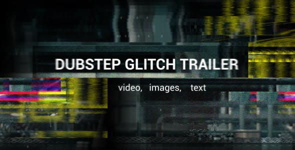 Dubstep Glitch Trailer - Download 19963515 Videohive