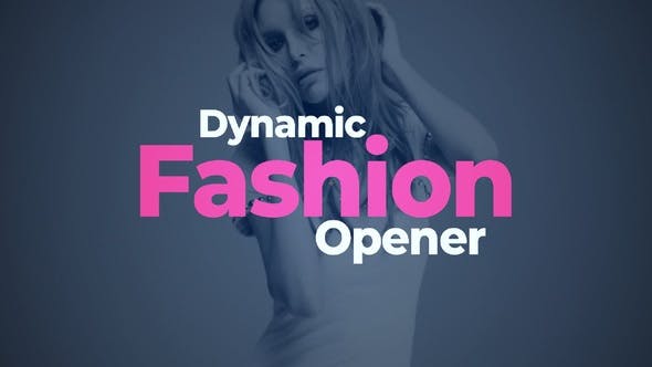 Dynamic Fashion Opener - Download 21758078 Videohive