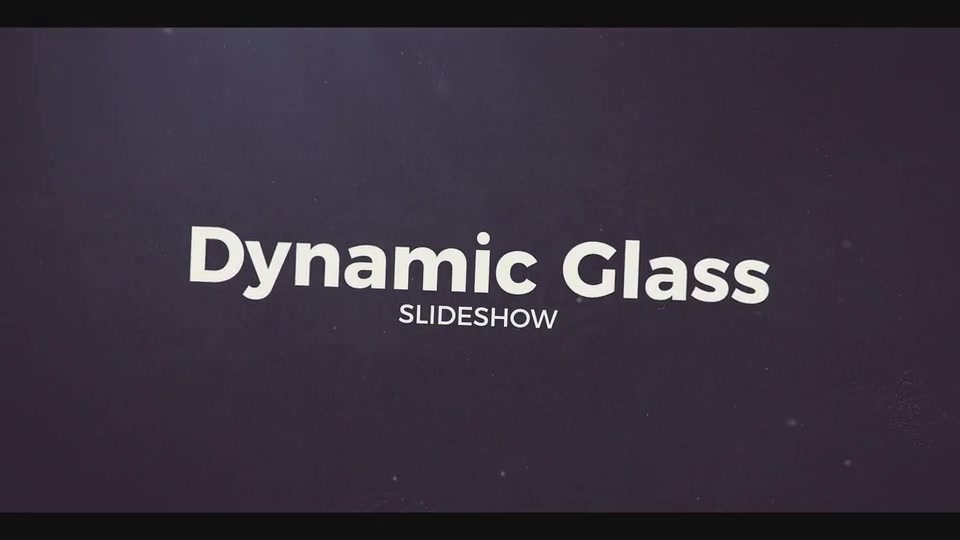 Dynamic Glass Slideshow - Download Videohive 22174113