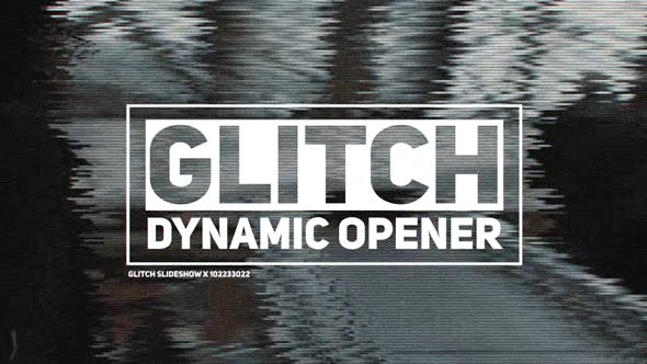 Dynamic Glitch Opener - 14471795 Videohive Download