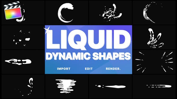 Dynamic Liquid Shapes | Final Cut - Videohive Download 24233428