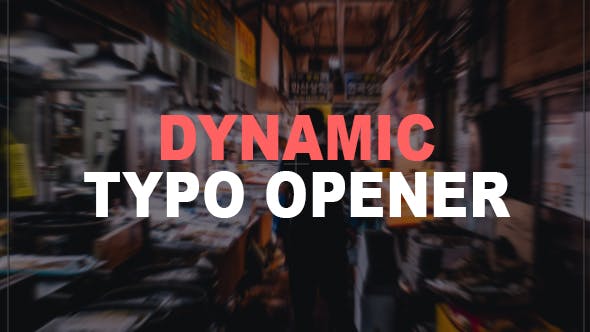 Dynamic Typography Opener - Videohive Download 19651088