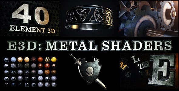 E3D: Metal Shaders for Element 3D - Videohive Download 4652664