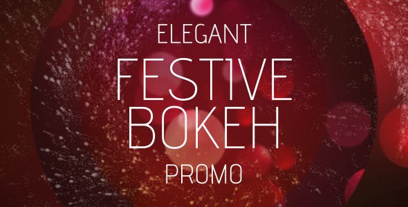 Elegant Festive Bokeh Promo - Download 13746017 Videohive