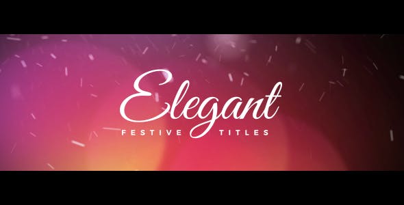 Elegant Festive Titles - Videohive 18710546 Download