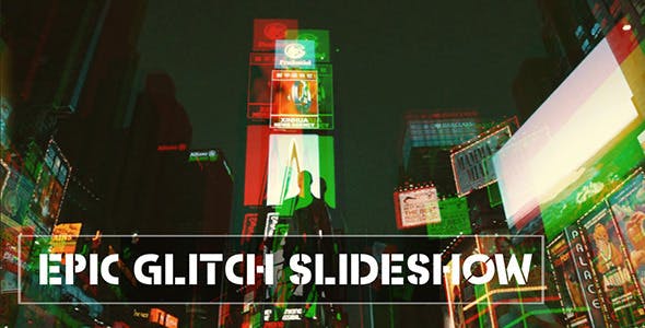 Epic Glitch Slideshow // City Opener - 11462249 Download Videohive