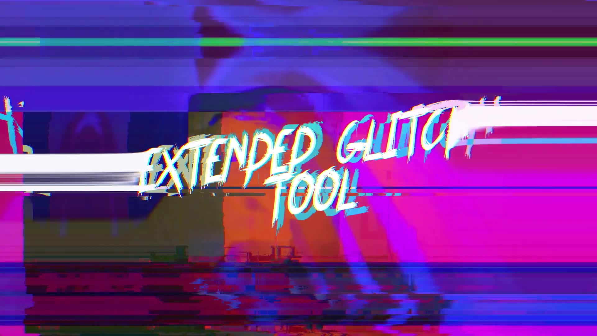 Extended Glitch Tool Videohive 25790506 After Effects Image 1
