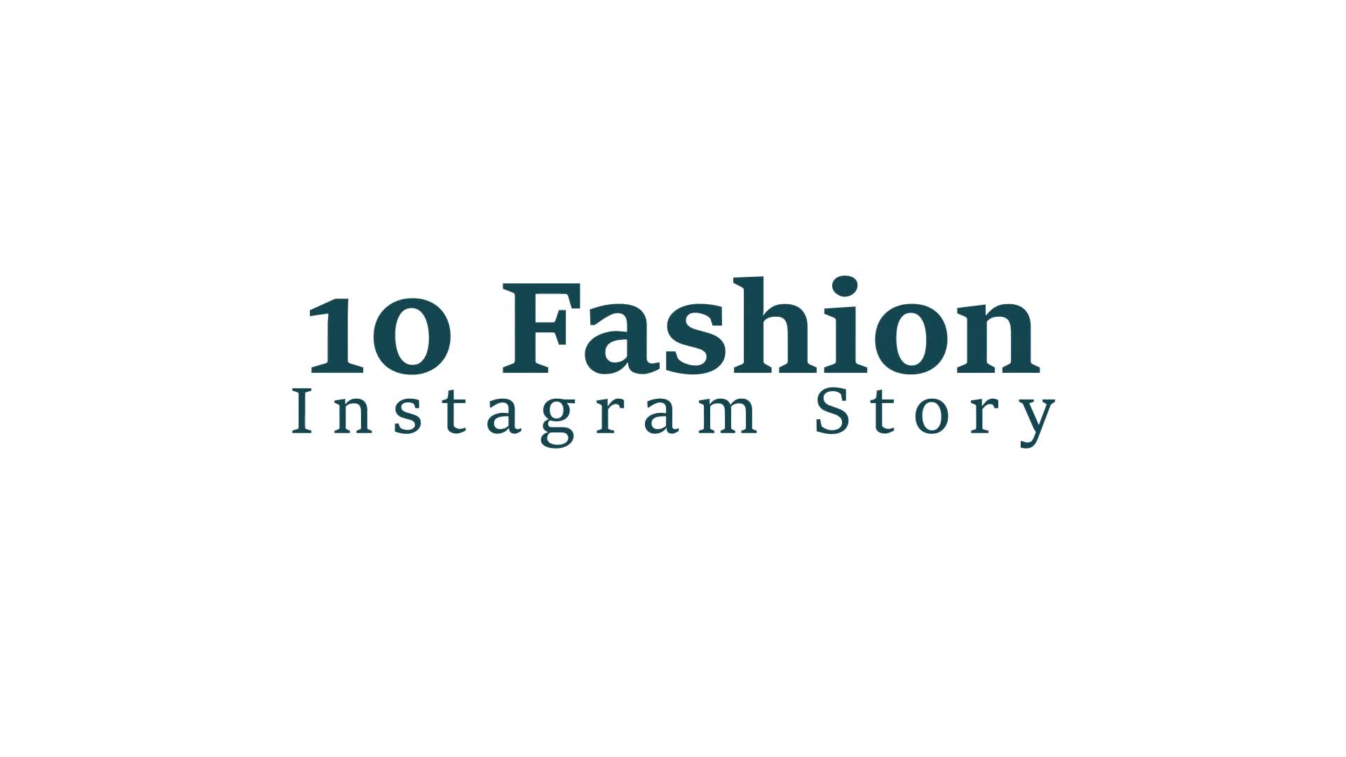 Fashion Instagram Stories Template Videohive 33051865 After Effects Image 1