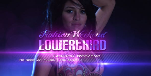 Fashion Weekend Lower Third - Download 3894663 Videohive