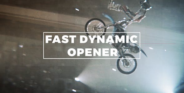 Fast Dynamic Opener - Videohive Download 21232768