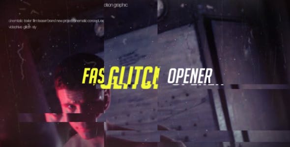 Fast Glitch Opener - Download 17100566 Videohive
