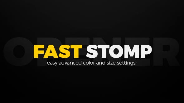 Fast Stomp Opener - 20395249 Download Videohive