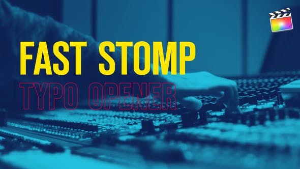 Fast Stomp // Typography Opener | For Final Cut & Apple Motion - Download Videohive 29668972