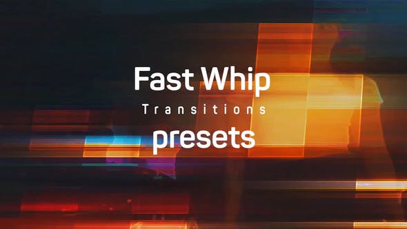 Fast Whip Transitions Presets - 39552372 Download Videohive