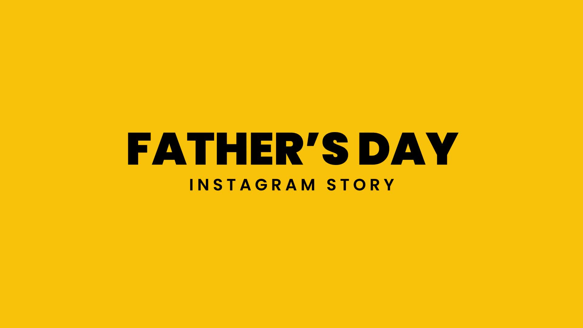 Fathers Day Instagram Stories Videohive 32034341 After Effects Image 1