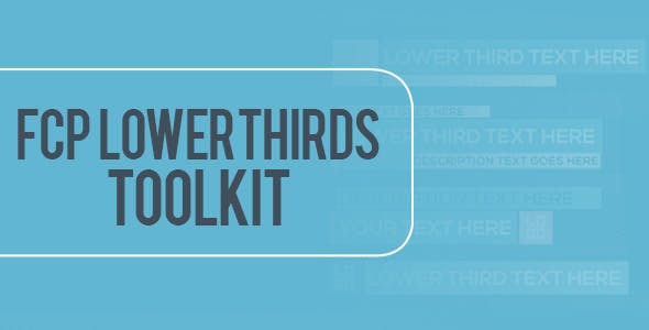 FCP Lower Thirds Toolkit - Download 21183712 Videohive