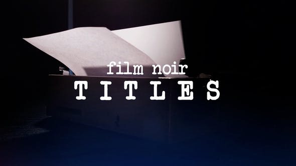 Film Noir Titles - 30616171 Videohive Download