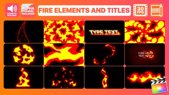 Fire Elements And Titles | Final Cut Pro - Videohive Download 24253814
