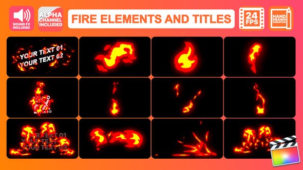 Fire Elements Pack | Final Cut Pro - Videohive 23981546 Download
