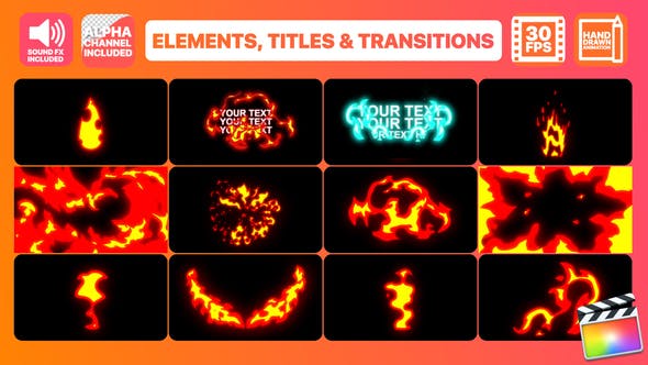 Fire Elements Titles And Transitions | FCPX - 24218365 Videohive Download