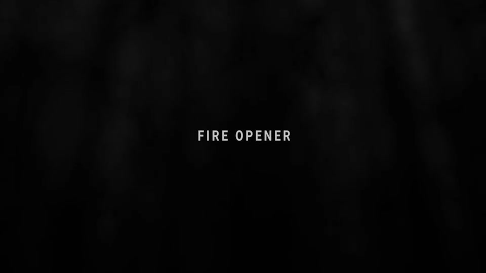 Fire Opener Videohive 31833848 After Effects Image 6
