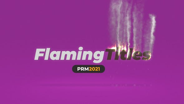 Flaming Titles - Download Videohive 35151308