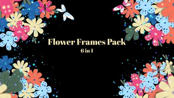 Flower Frames 6 In 1 - Videohive Download 30559511