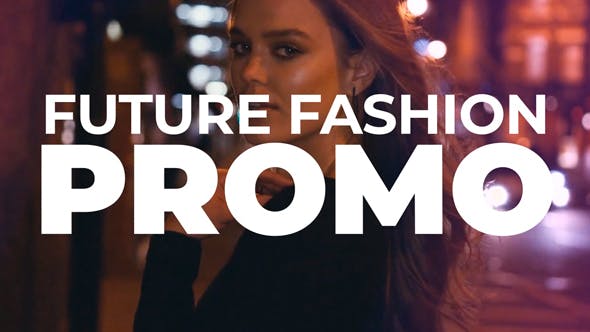 Future Fashion Promo - Videohive 21491851 Download