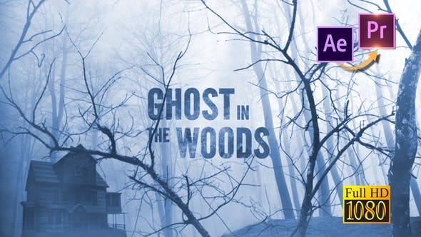 Ghost in the Woods Horror Trailer Premiere PRO - 25553383 Videohive Download