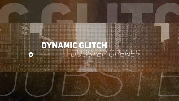 Glitch Dynamic Dubstep Opener - 13636803 Videohive Download