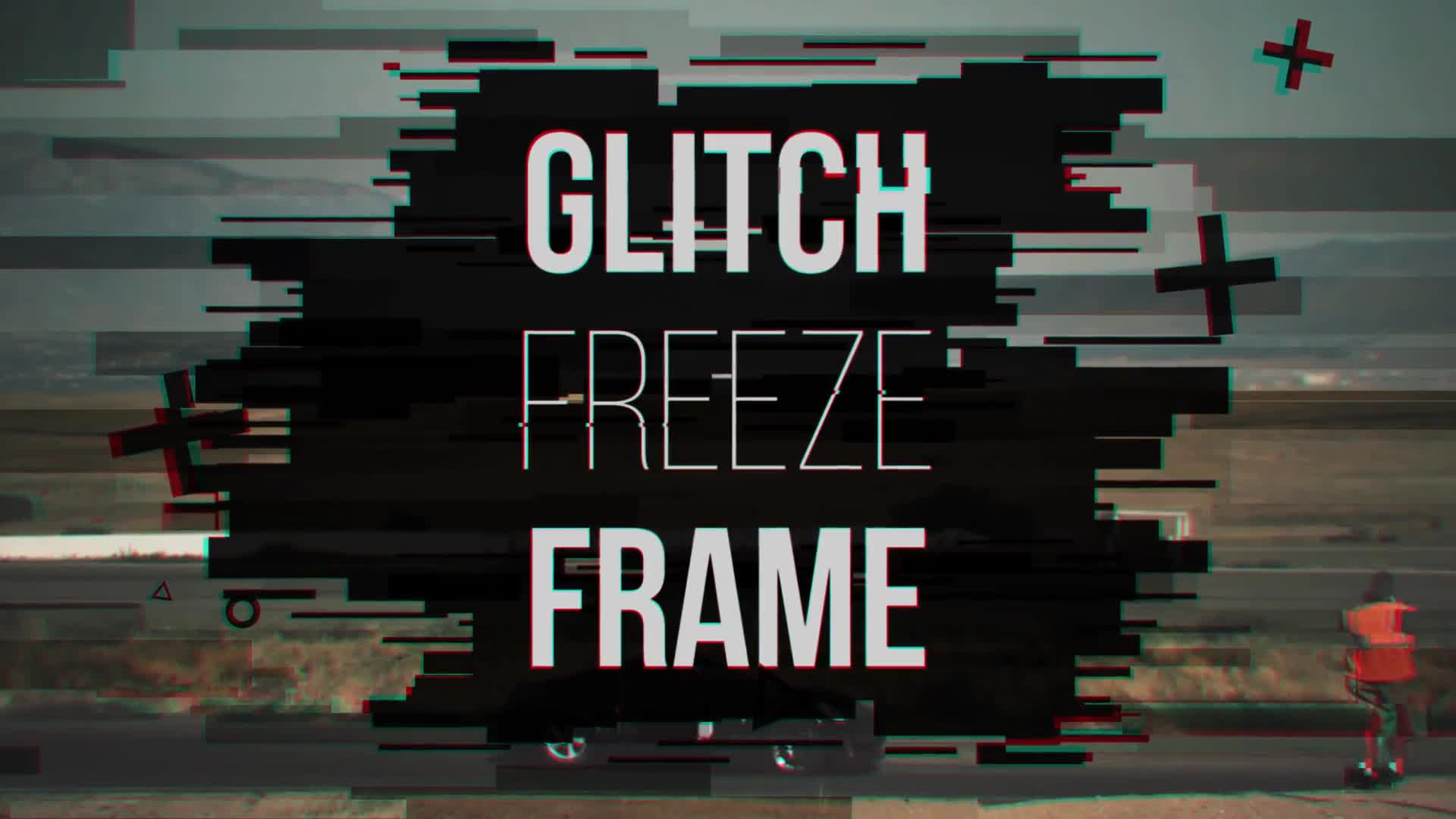 Glitch Freeze Frame - Download Videohive 21640663