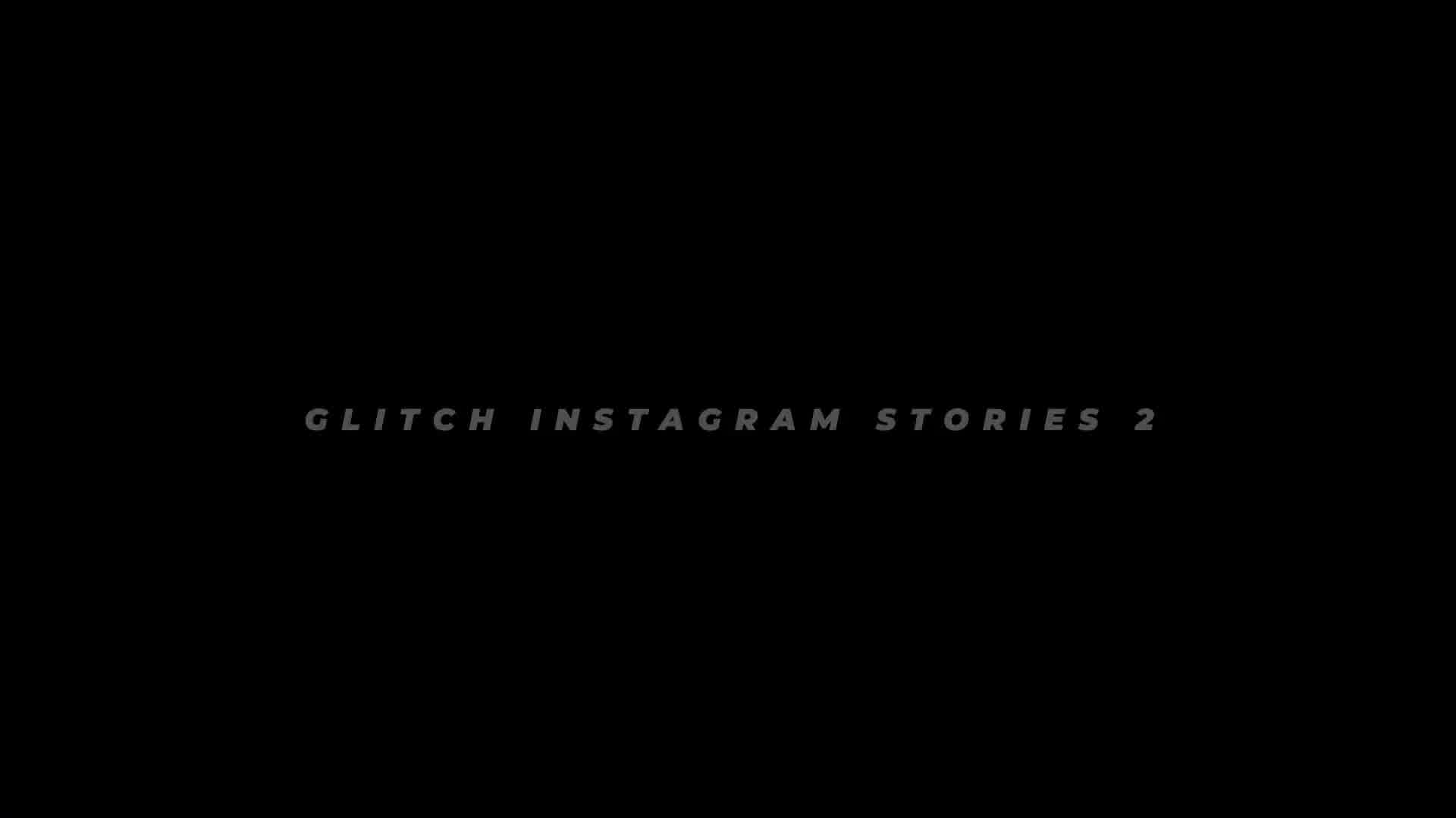 Glitch Instagram Stories 2 Videohive 38110609 After Effects Image 10