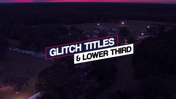 Glitch Titles & Lower Third - 13620753 Videohive Download
