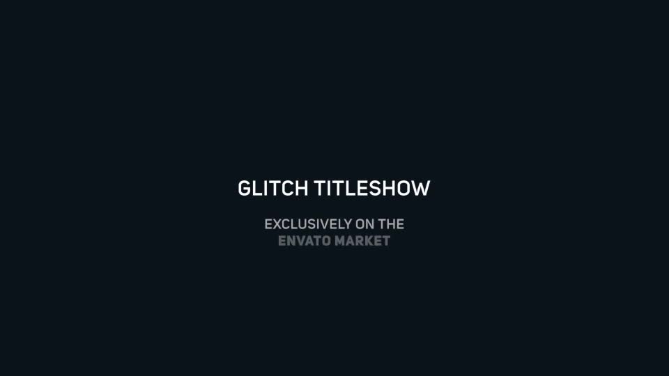 Glitch Titleshow Videohive 18705047 After Effects Image 1