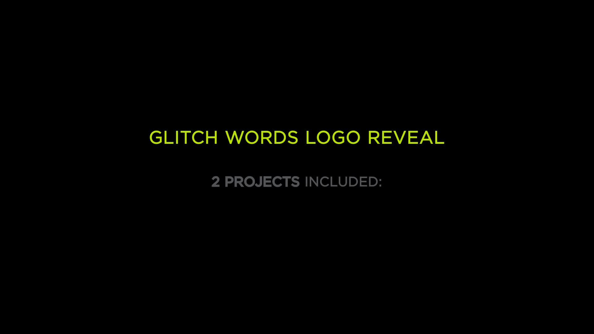 Glitch Words Logo Reveal | 2 versions - Download Videohive 20742442