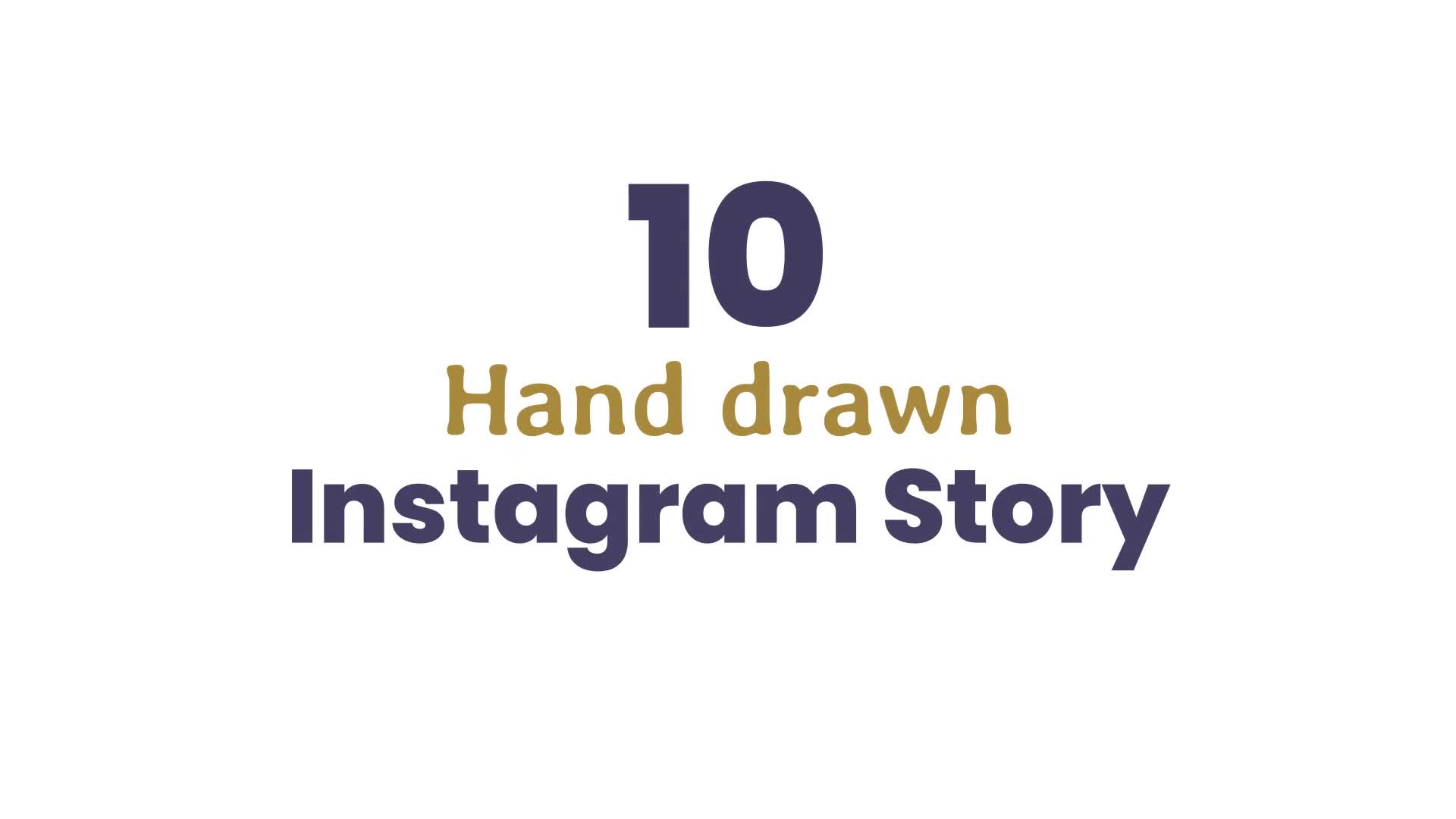 Hand Drawn Design Instagram Stories Videohive 34475292 After Effects Image 1