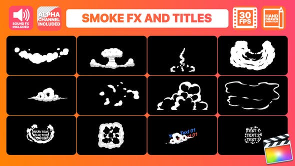 Hand Drawn Smoke FX And Titles | Final Cut Pro - 24044884 Videohive Download
