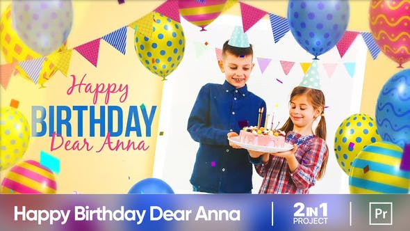 Happy Birthday Dear Anna (MOGRT) - 33610999 Download Videohive