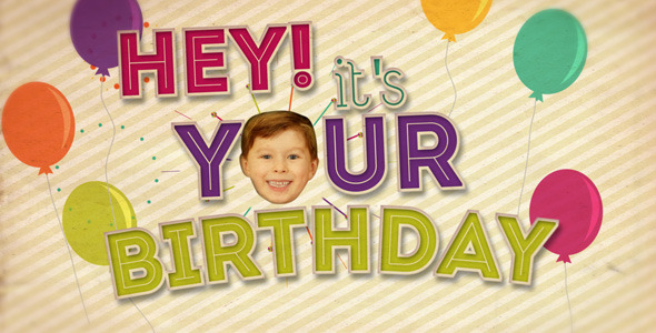 Hey! Its Your Birthday - Download Videohive 2920579